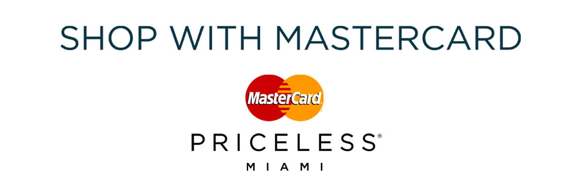 Shop with MasterCard Priceless Miami